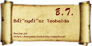 Bányász Teobalda névjegykártya